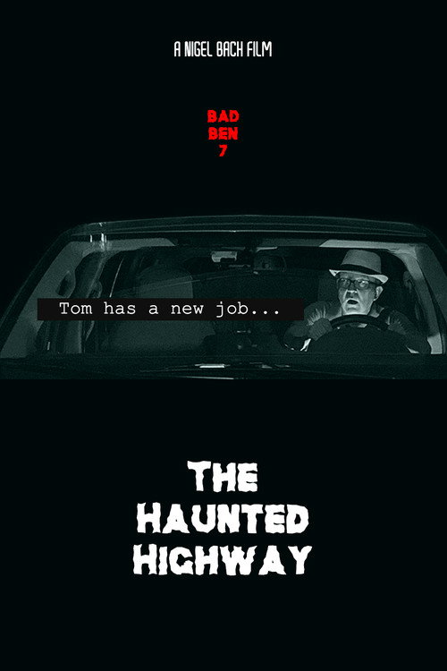 Bad Ben 7: The Haunted Highway official trailer poster