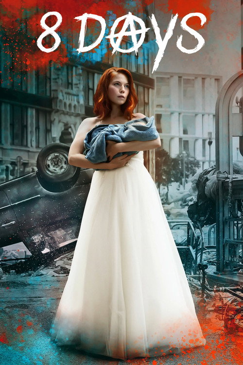 8 Days official trailer poster