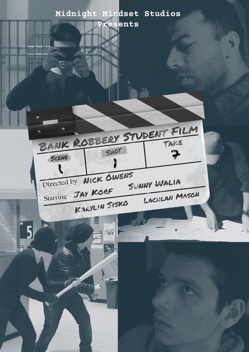 Bank Robbery Student Film official trailer poster