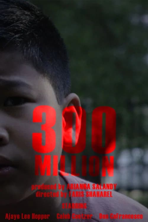 300 MILLION official trailer poster