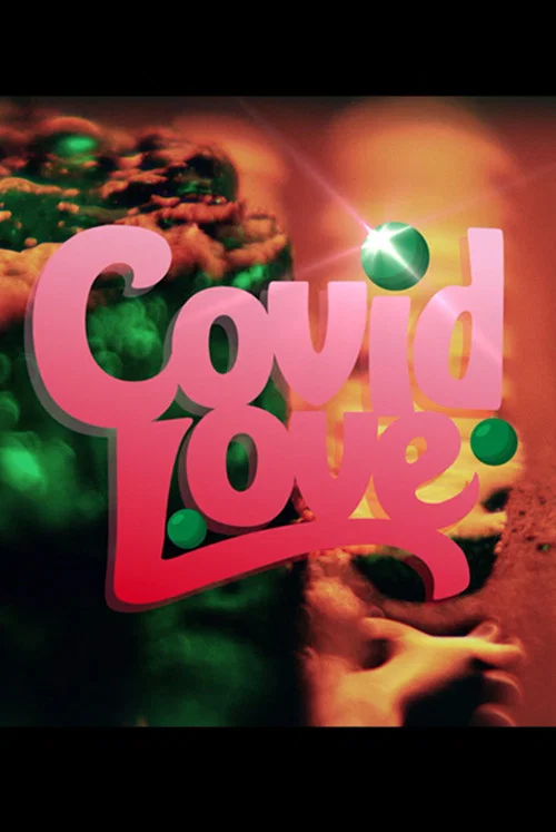 Covid Love official trailer poster