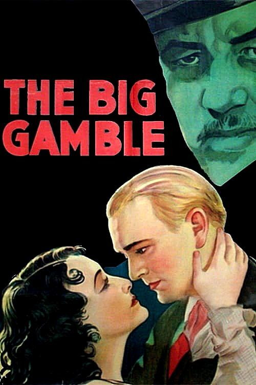 The Big Gamble official trailer poster