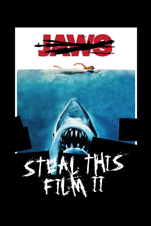 Steal This Film II official trailer poster