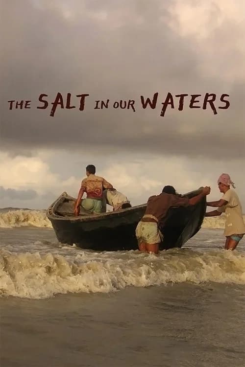 The Salt in Our Waters official trailer poster