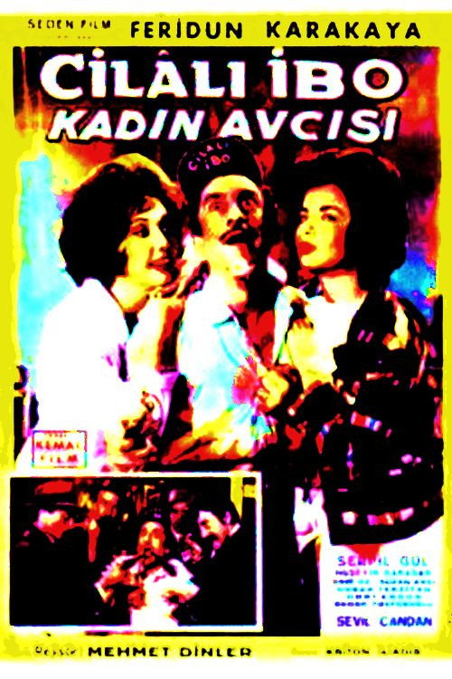 Cilalı İbo: Kadın Avcısı official trailer poster
