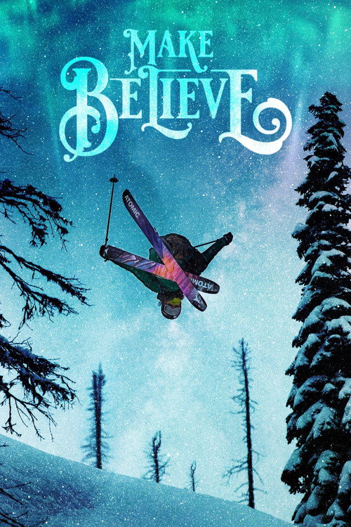 Make Believe official trailer poster