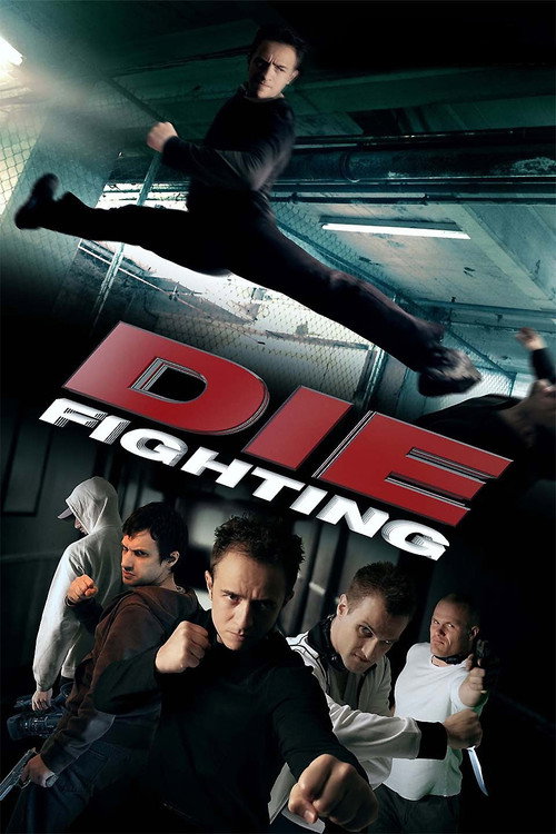Die Fighting official trailer poster