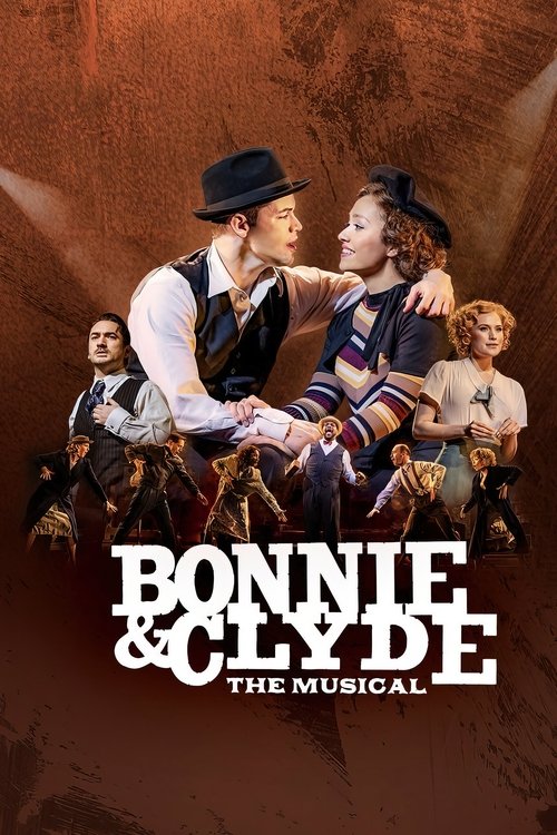 Bonnie & Clyde: The Musical official trailer poster