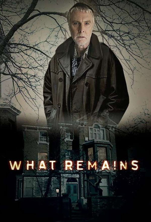 What Remains official trailer poster