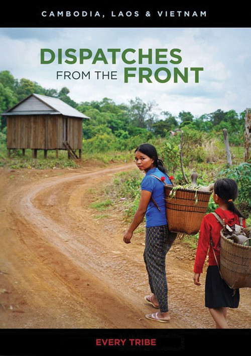 Dispatches from the Front - Cambodia, Laos and Vietnam: Every Tribe official trailer poster
