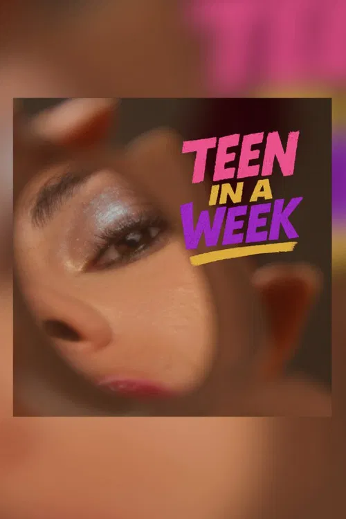 Teen in a Week official trailer poster