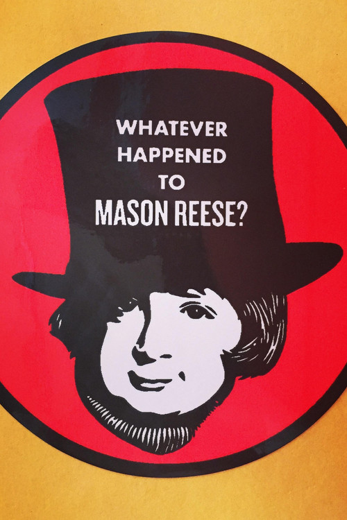 Whatever Happened to Mason Reese official trailer poster
