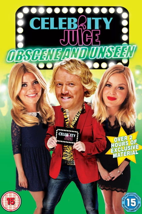 Celebrity Juice: Obscene and Unseen official trailer poster