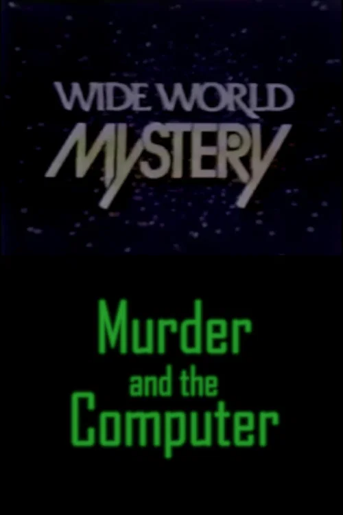 Murder and the Computer official trailer poster