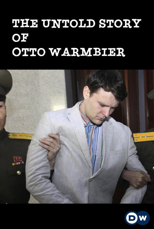 The Untold Story of Otto Warmbier official trailer poster