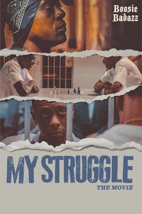 My Struggle official trailer poster
