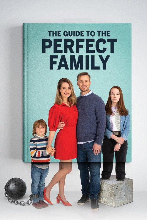 The Guide to the Perfect Family official trailer poster
