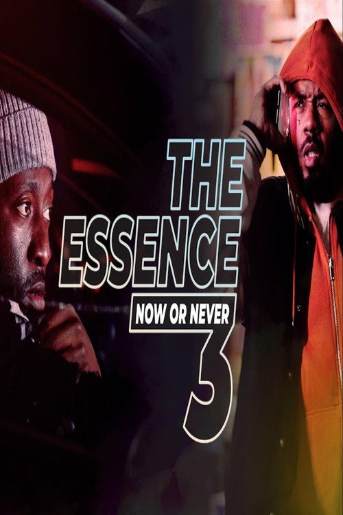 The Essence 3: Now or Never official trailer poster