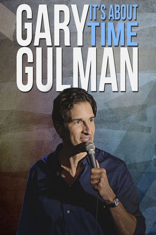 Gary Gulman: It's About Time official trailer poster