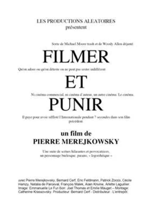 Filmer et punir official trailer poster