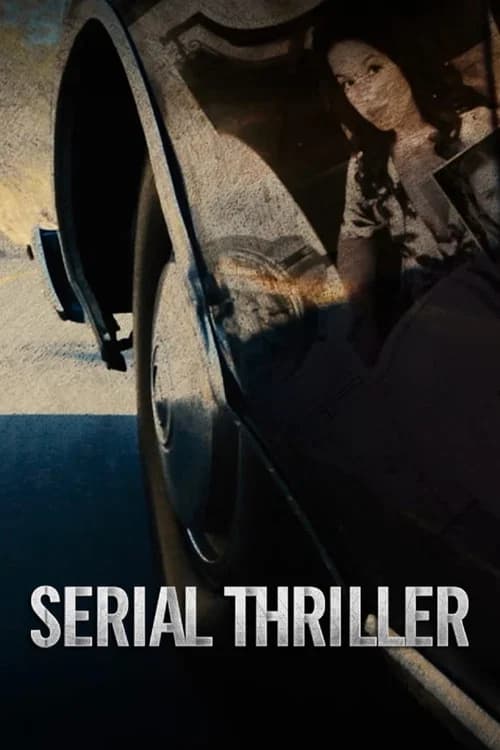 Serial Thriller official trailer poster