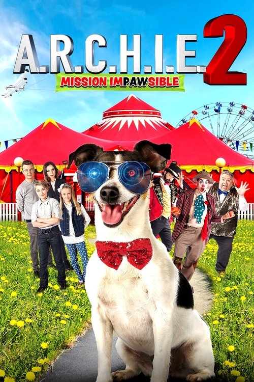 A.R.C.H.I.E. 2: Mission Impawsible official trailer poster