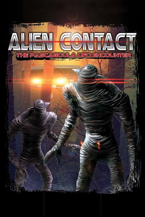 Alien Contact: The Pascagoula UFO Encounter official trailer poster