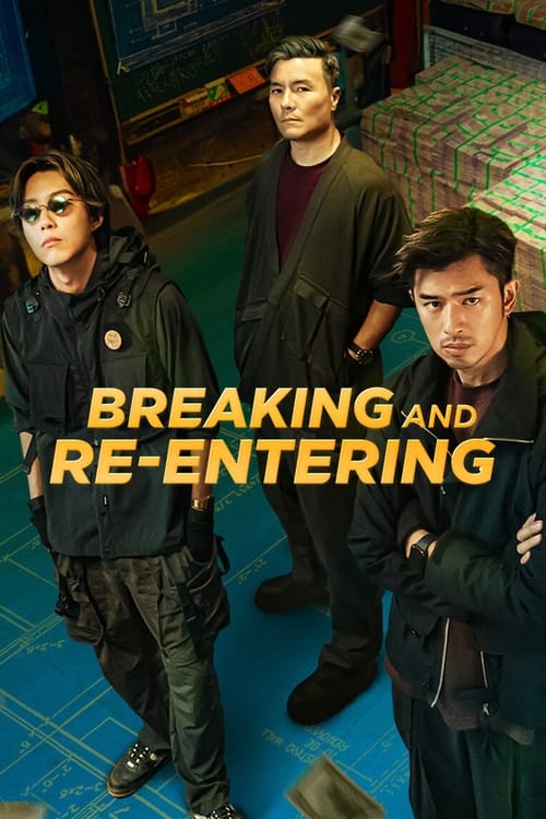 Breaking and Re-entering official trailer poster
