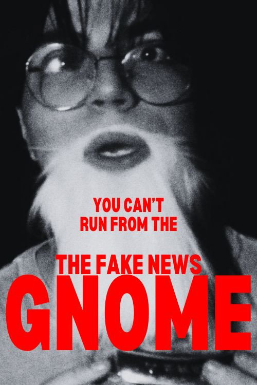 The Fake News Gnome official trailer poster