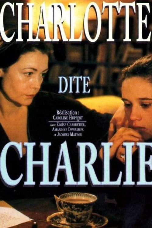 Charlotte dite 'Charlie' official trailer poster