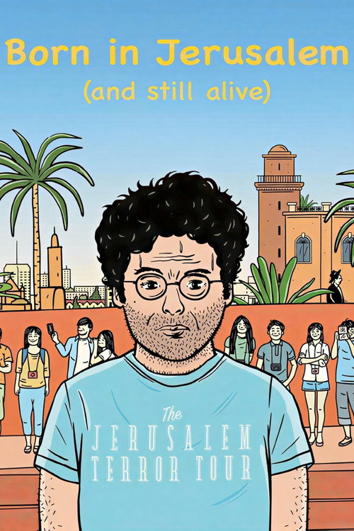 Born in Jerusalem and Still Alive official trailer poster