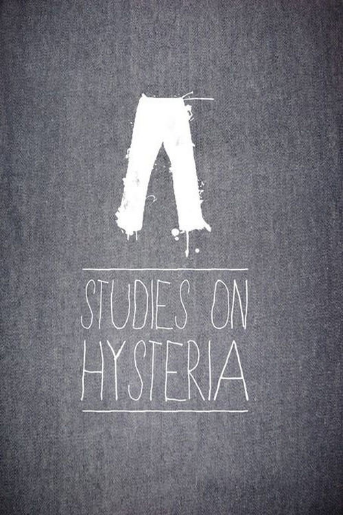 Studies on Hysteria official trailer poster