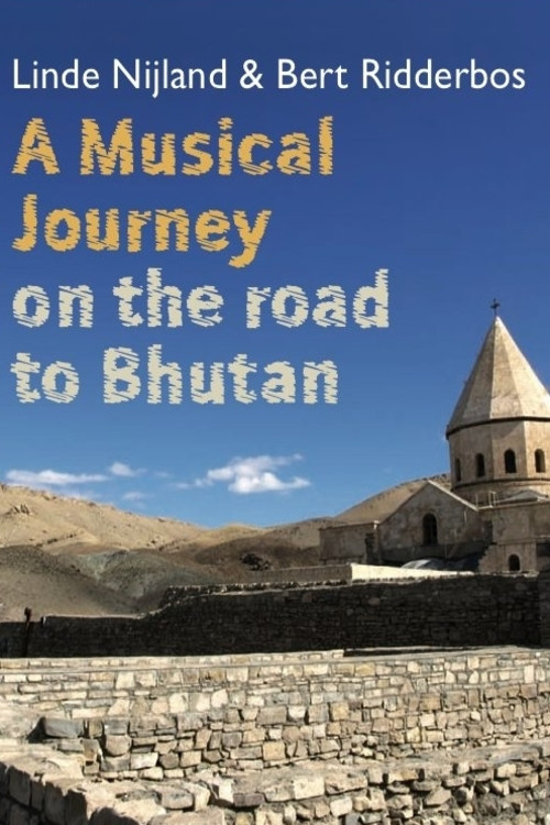 A Musical Journey: On the Road to Bhutan official trailer poster
