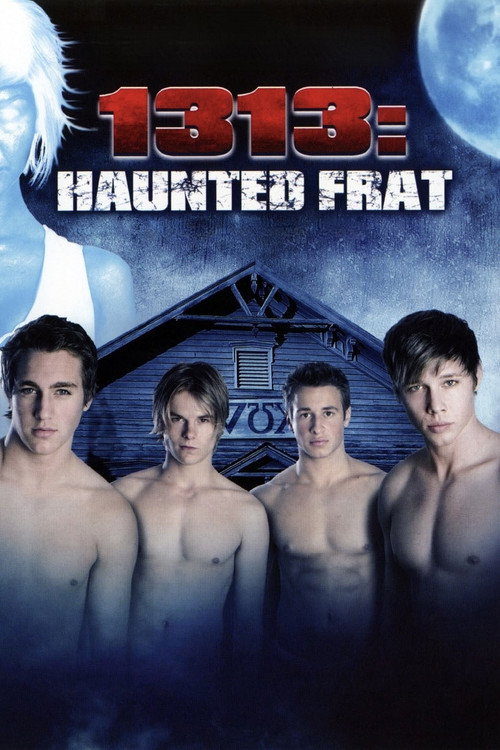1313: Haunted Frat official trailer poster