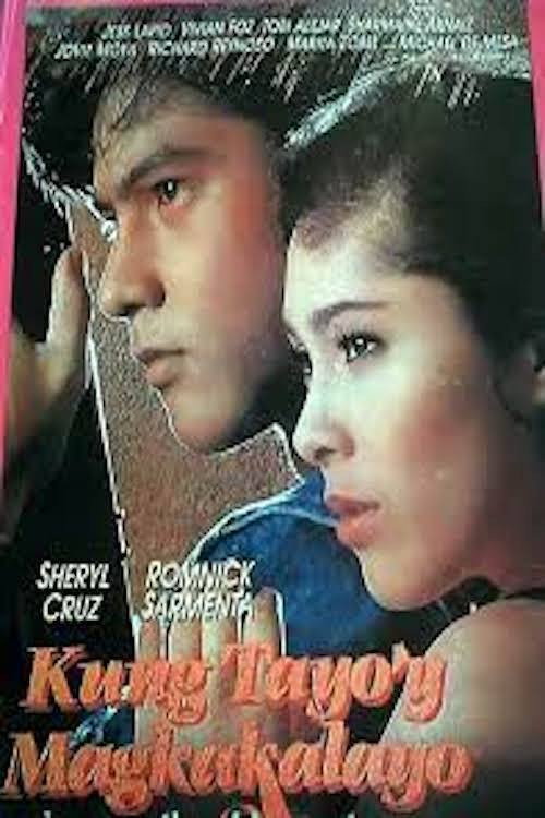 Kung Tayo'y Magkakalayo official trailer poster