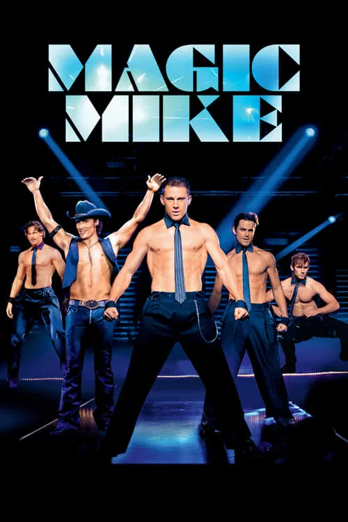Magic Mike official trailer poster