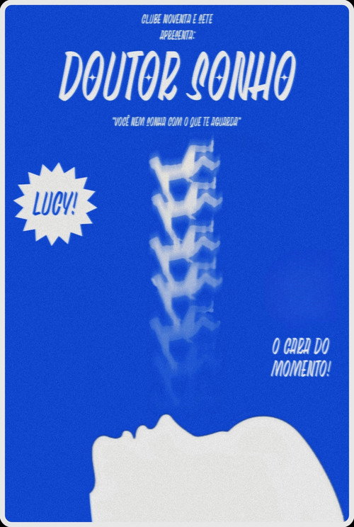 Doutor Sonho official trailer poster