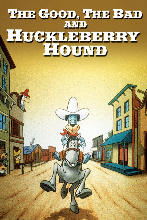 The Good, the Bad and Huckleberry Hound official trailer poster