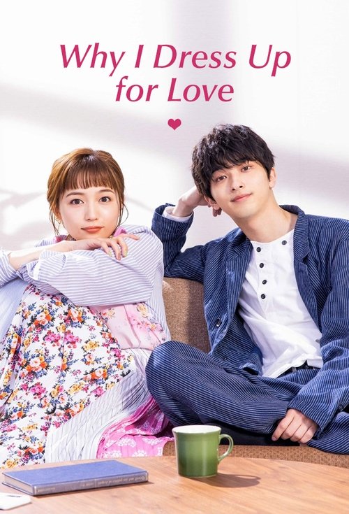 Why I Dress Up for Love official trailer poster