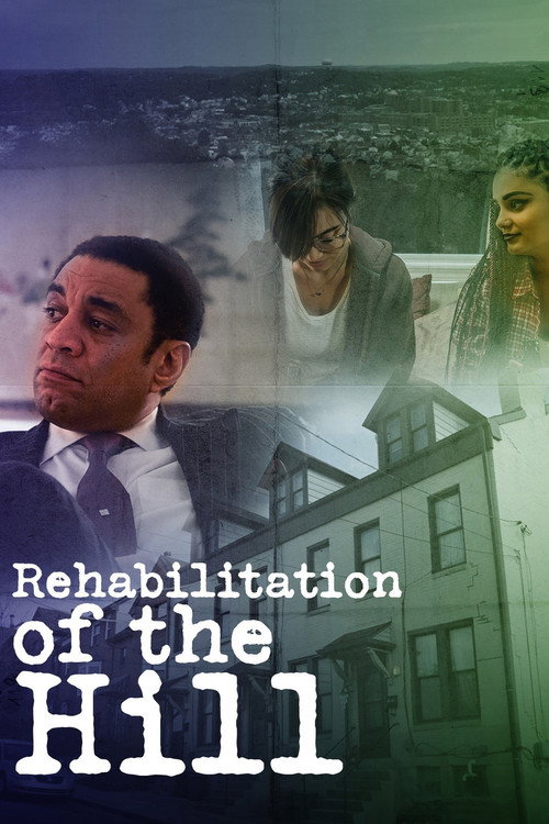 Rehabilitation of the Hill official trailer poster