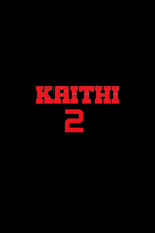 Kaithi 2 official trailer poster