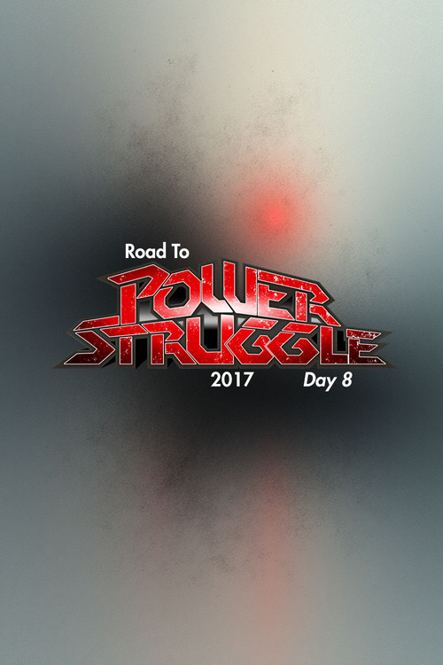 NJPW Road To Power Struggle 2017: Day 8 official trailer poster