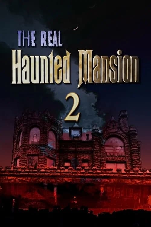 The Real Haunted Mansion 2 official trailer poster