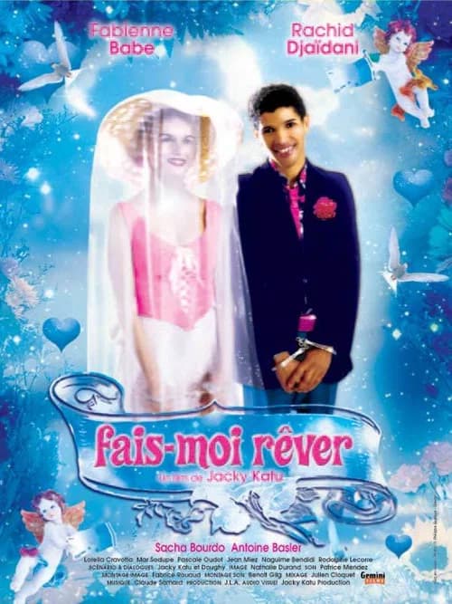 Fais-moi rêver official trailer poster