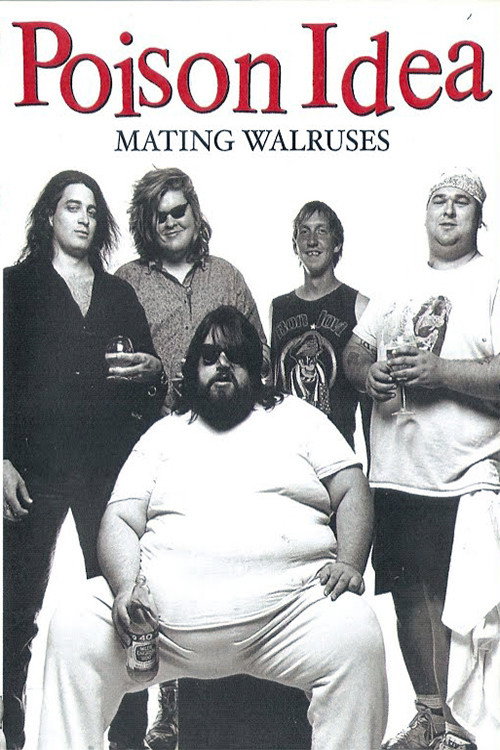 Poison Idea: Mating Walruses official trailer poster