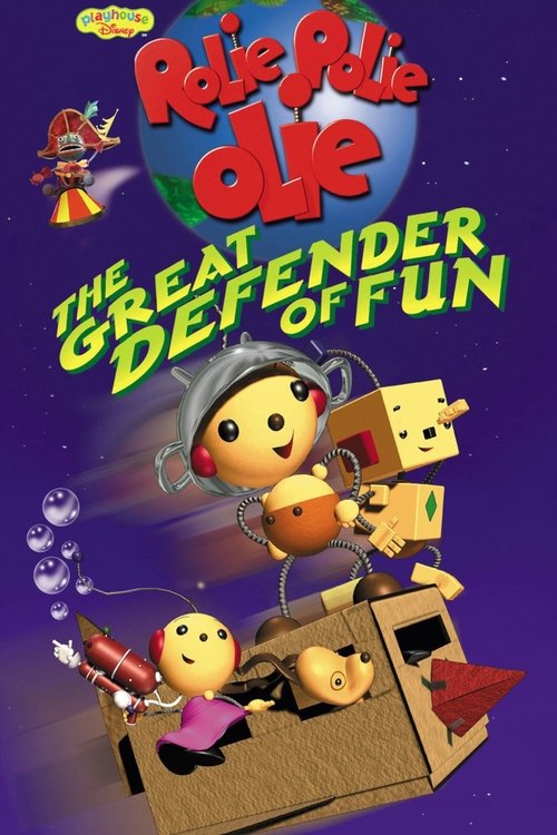 Rolie Polie Olie: The Great Defender of Fun official trailer poster