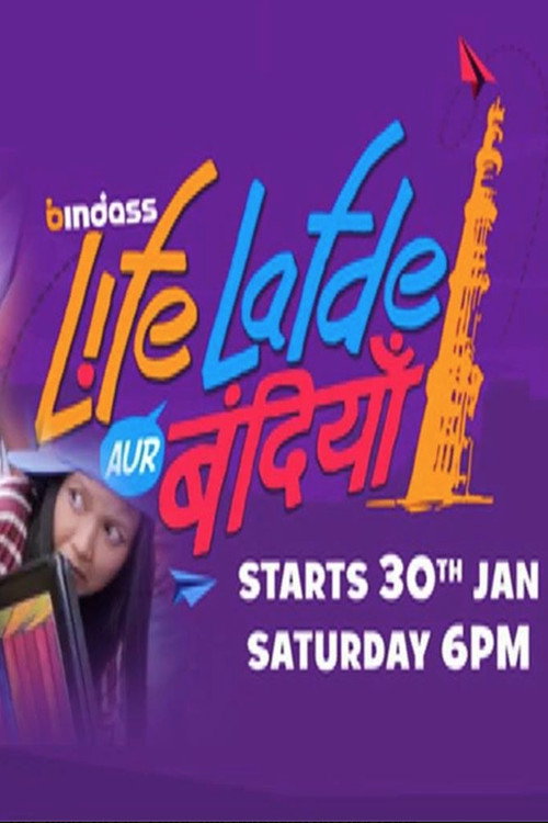 Life Lafde Aur Bandiyan official trailer poster