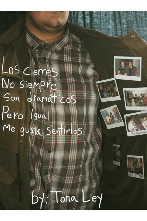 Los cierres no siempre son dramáticos, pero igual me gusta sentirlos official trailer poster