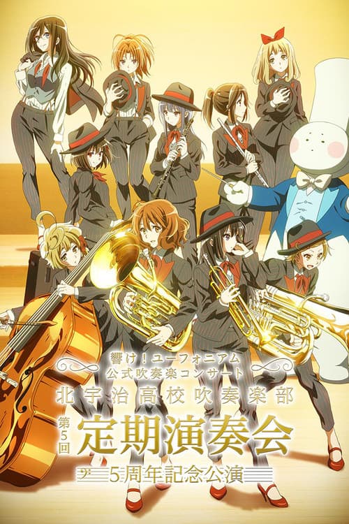 Sound! Euphonium Kitauji High School Brass Band 5th Anniversary Concert official trailer poster