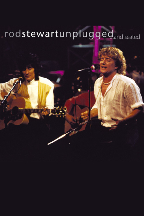 Rod Stewart: Unplugged...and Seated official trailer poster